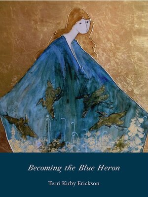 cover image of Becoming the Blue Heron